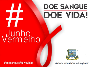JUNHO VERMELHO - DOAÇÃO DE SANGUE